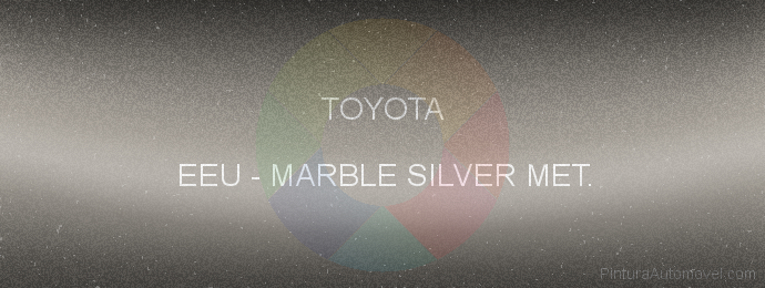Pintura Toyota EEU Marble Silver Met.