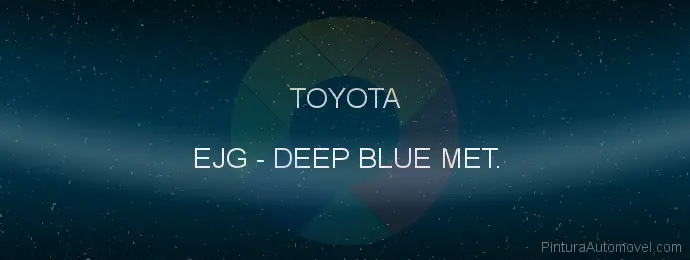 Pintura Toyota EJG Deep Blue Met.