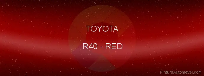 Pintura Toyota R40 Red