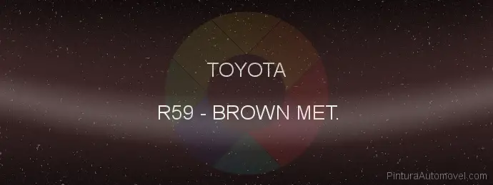 Pintura Toyota R59 Brown Met.