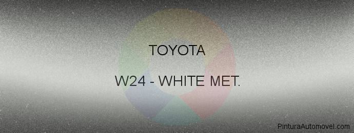 Pintura Toyota W24 White Met.
