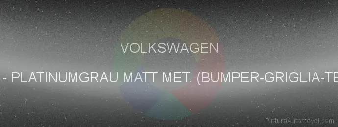 Pintura Volkswagen 1RR Platinumgrau Matt Met. (bumper-griglia-tetto