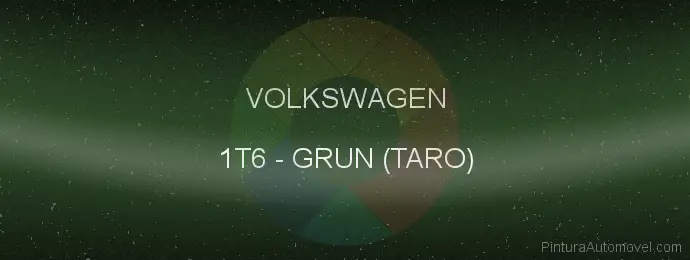 Pintura Volkswagen 1T6 Grun (taro)