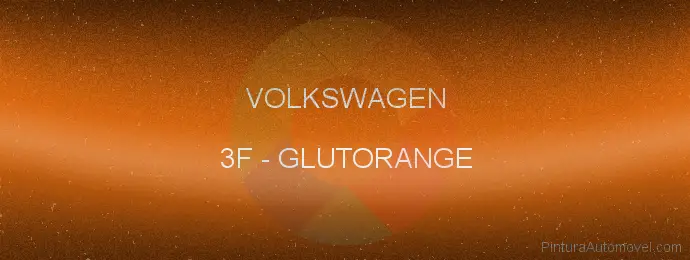 Pintura Volkswagen 3F Glutorange