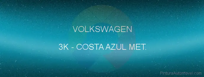 Pintura Volkswagen 3K Costa Azul Met.