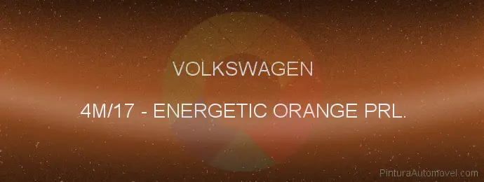 Pintura Volkswagen 4M/17 Energetic Orange Prl.