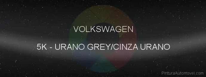 Pintura Volkswagen 5K Urano Grey/cinza Urano