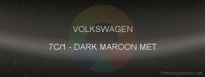 Pintura Volkswagen 7C/1 Dark Maroon Met.