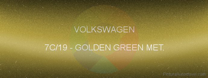 Pintura Volkswagen 7C/19 Golden Green Met.
