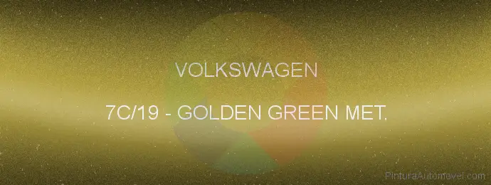 Pintura Volkswagen 7C/19 Golden Green Met.