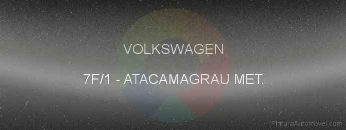 Pintura Volkswagen 7F/1 Atacamagrau Met.