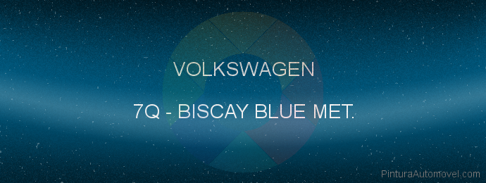 Pintura Volkswagen 7Q Biscay Blue Met.
