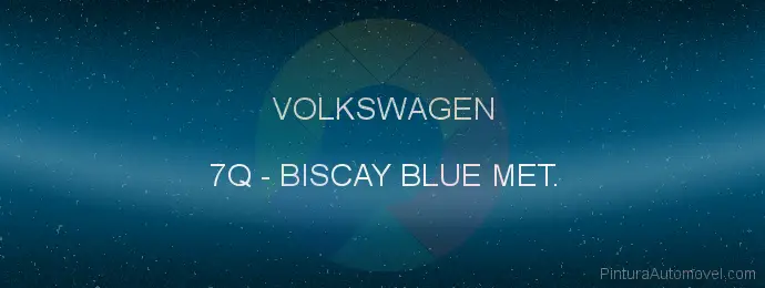 Pintura Volkswagen 7Q Biscay Blue Met.