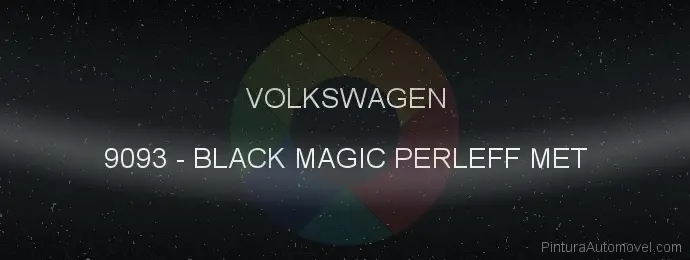 Pintura Volkswagen 9093 Black Magic Perleff Met