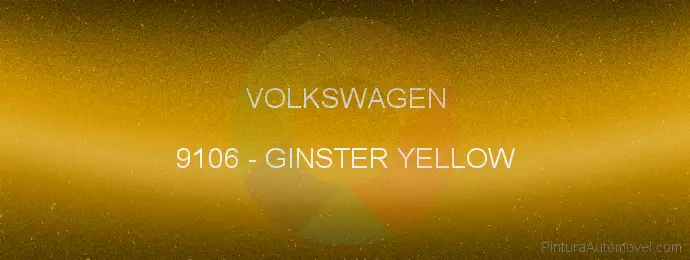 Pintura Volkswagen 9106 Ginster Yellow