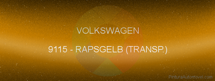 Pintura Volkswagen 9115 Rapsgelb (transp.)