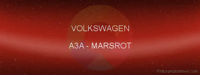 Pintura Volkswagen A3A Marsrot