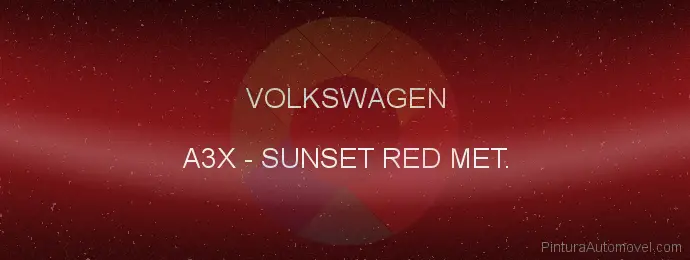 Pintura Volkswagen A3X Sunset Red Met.