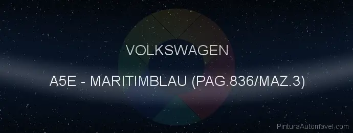 Pintura Volkswagen A5E Maritimblau (pag.836/maz.3)