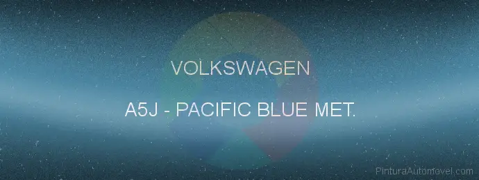 Pintura Volkswagen A5J Pacific Blue Met.
