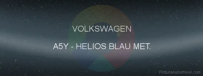 Pintura Volkswagen A5Y Helios Blau Met.