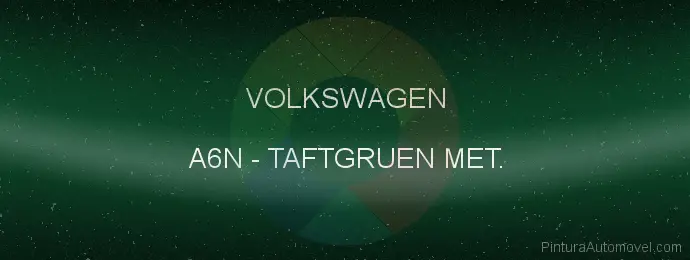 Pintura Volkswagen A6N Taftgruen Met.