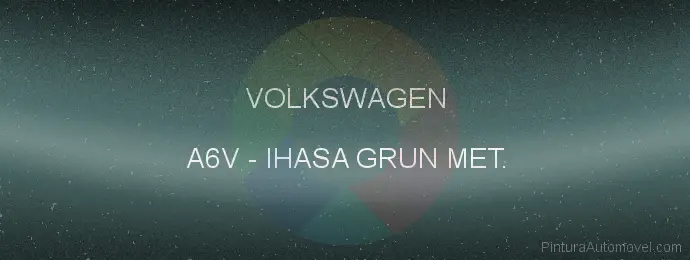 Pintura Volkswagen A6V Ihasa Grun Met.