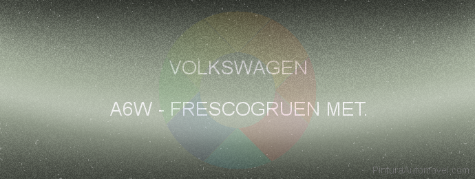 Pintura Volkswagen A6W Frescogruen Met.