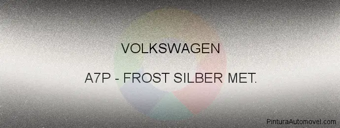 Pintura Volkswagen A7P Frost Silber Met.