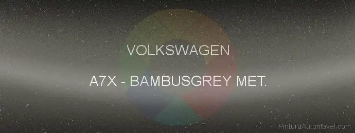 Pintura Volkswagen A7X Bambusgrey Met.