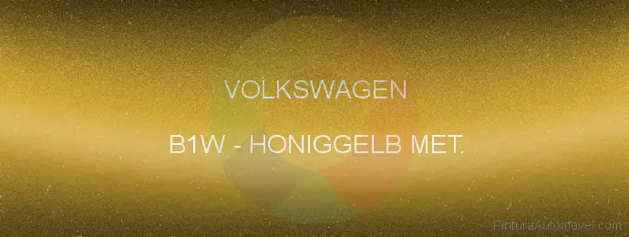 Pintura Volkswagen B1W Honiggelb Met.