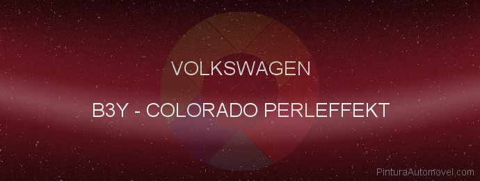 Pintura Volkswagen B3Y Colorado Perleffekt