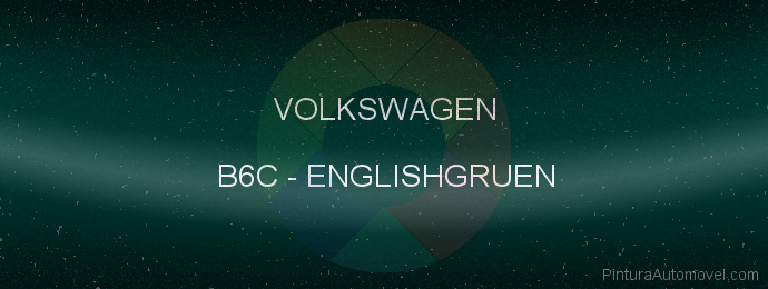 Pintura Volkswagen B6C Englishgruen