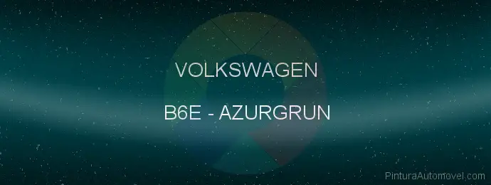 Pintura Volkswagen B6E Azurgrun