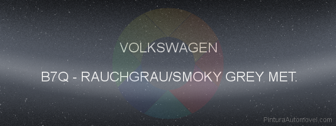 Pintura Volkswagen B7Q Rauchgrau/smoky Grey Met.