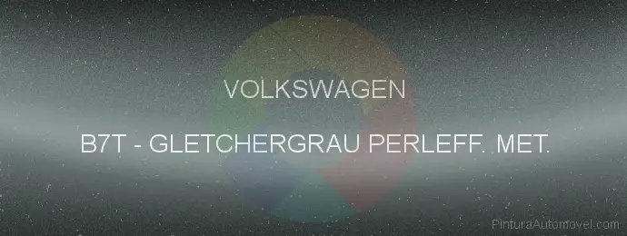 Pintura Volkswagen B7T Gletchergrau Perleff. Met.