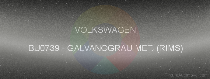 Pintura Volkswagen BU0739 Galvanograu Met. (rims )