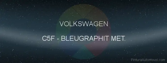 Pintura Volkswagen C5F Bleugraphit Met.