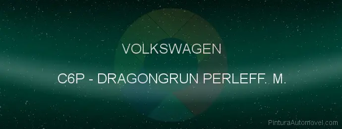 Pintura Volkswagen C6P Dragongrun Perleff. M.