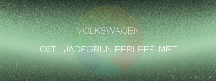 Pintura Volkswagen C6T Jadegrun Perleff. Met.