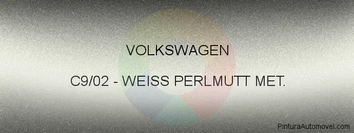 Pintura Volkswagen C9/02 Weiss Perlmutt Met.