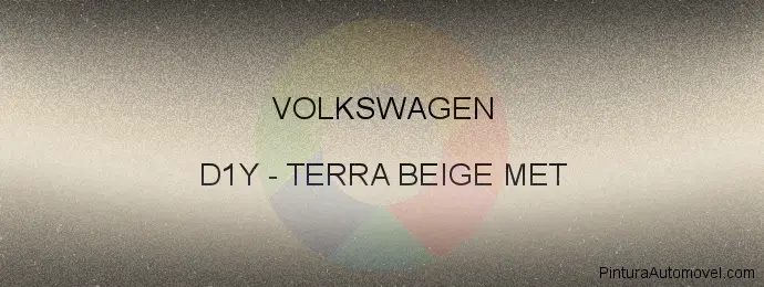 Pintura Volkswagen D1Y Terra Beige Met