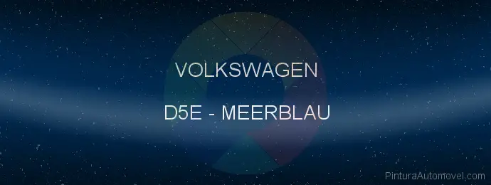 Pintura Volkswagen D5E Meerblau