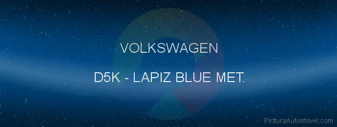 Pintura Volkswagen D5K Lapiz Blue Met.