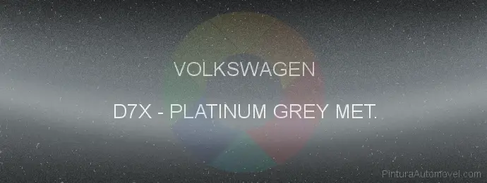 Pintura Volkswagen D7X Platinum Grey Met.