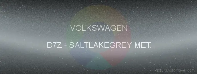 Pintura Volkswagen D7Z Saltlakegrey Met.
