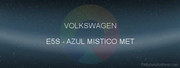 Pintura Volkswagen E5S Azul Mistico Met