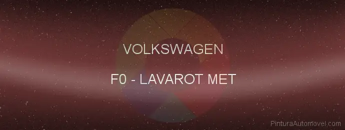 Pintura Volkswagen F0 Lavarot Met