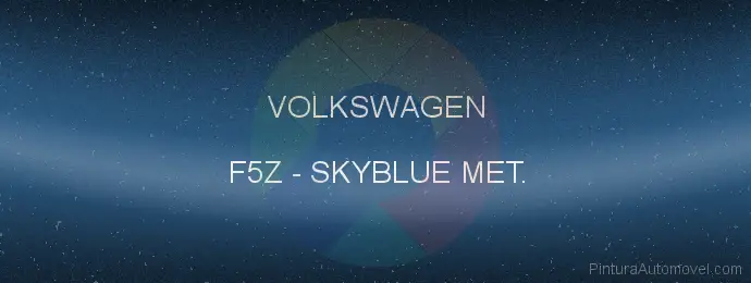 Pintura Volkswagen F5Z Skyblue Met.