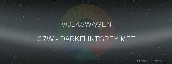 Pintura Volkswagen G7W Darkflintgrey Met.